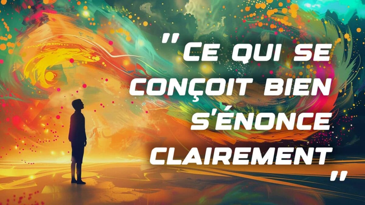 Ce qui se conçoit bien s'énonce clairement signification et origine — free download