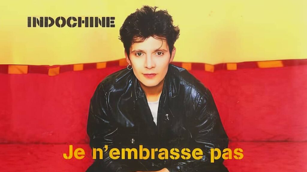 Je n'embrasse pas : chanson d'Indochine