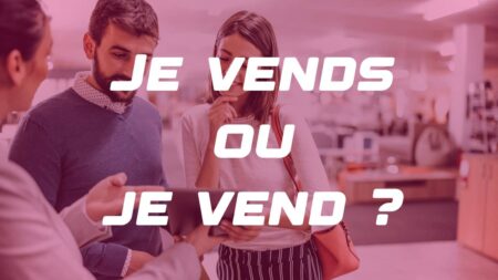 Je vends ou je vend ? Comment écrire "vend" correctement ?